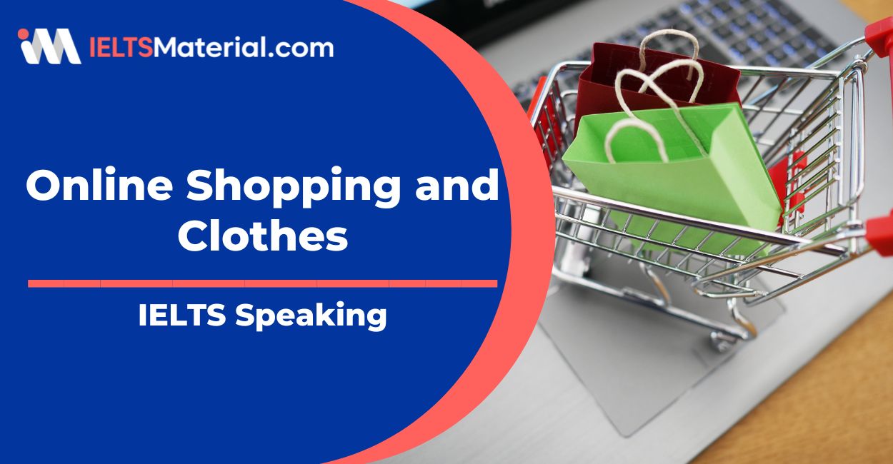 Online Shopping and Clothes Speaking Answers