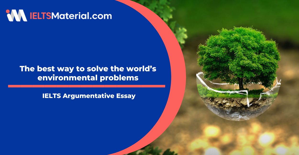 The best way to solve the world’s environmental problems is to increase the cost of fuel Sample Essay
