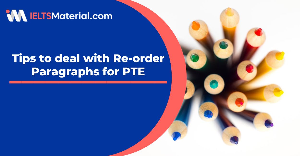 Tips to deal with Re-order Paragraphs for PTE