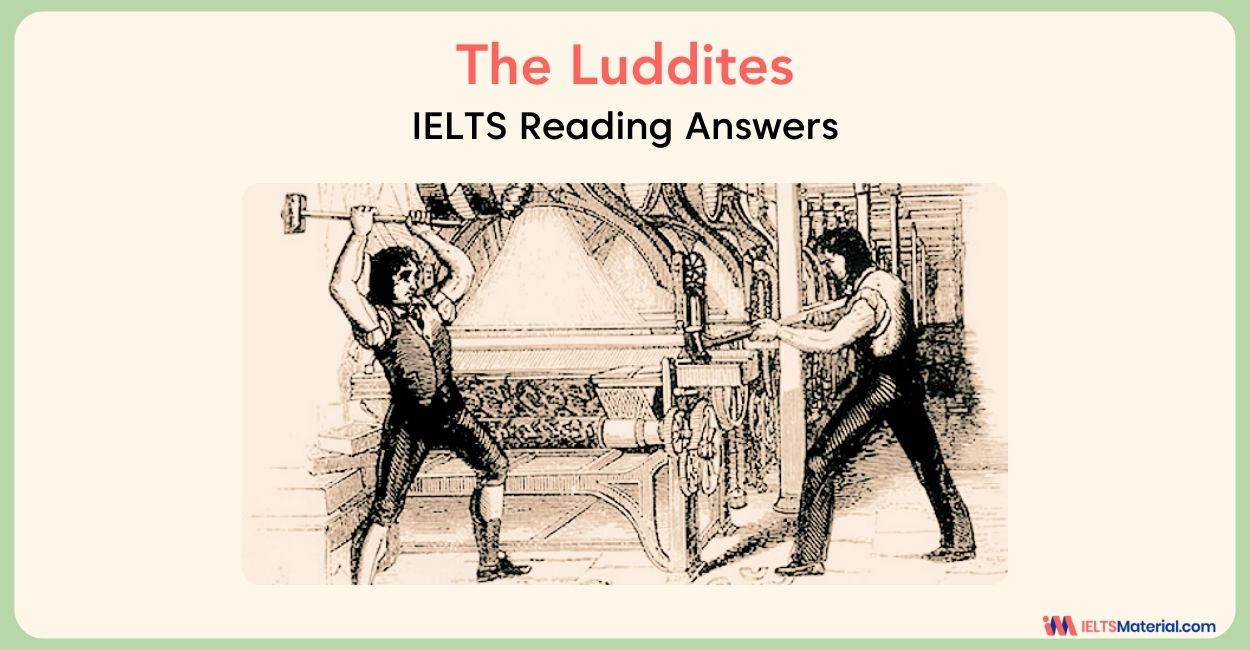 The Luddites – IELTS Reading Answers