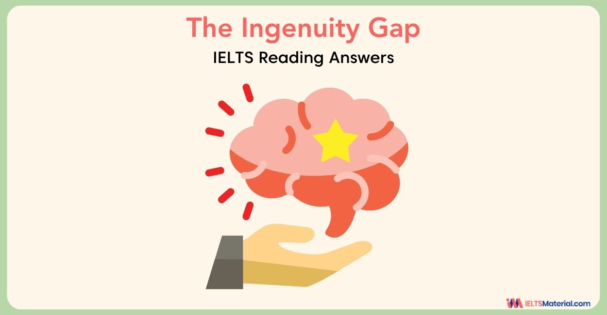 The Ingenuity Gap – IELTS Reading Answers