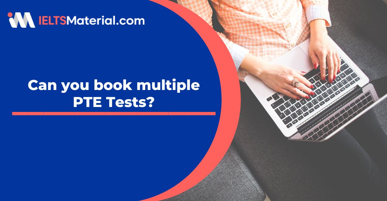 Can you book multiple PTE Tests?