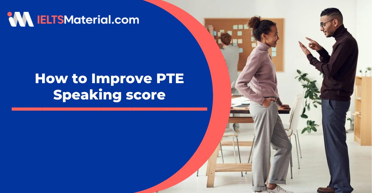 How to Improve PTE Speaking score