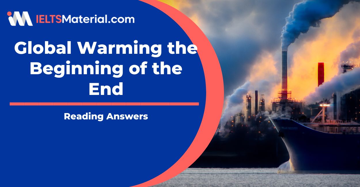 Global Warming the Beginning of the End Reading Answers
