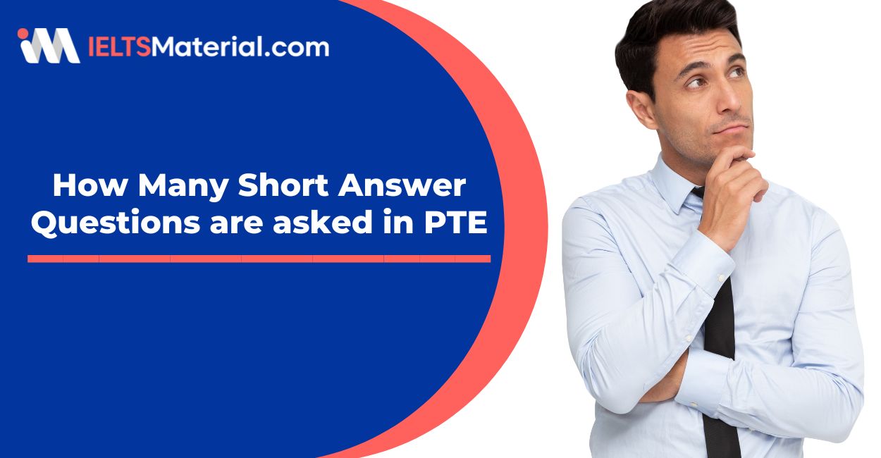 How Many Short Answer Questions are asked in PTE