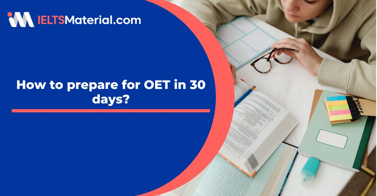 How to prepare for OET in 30 days