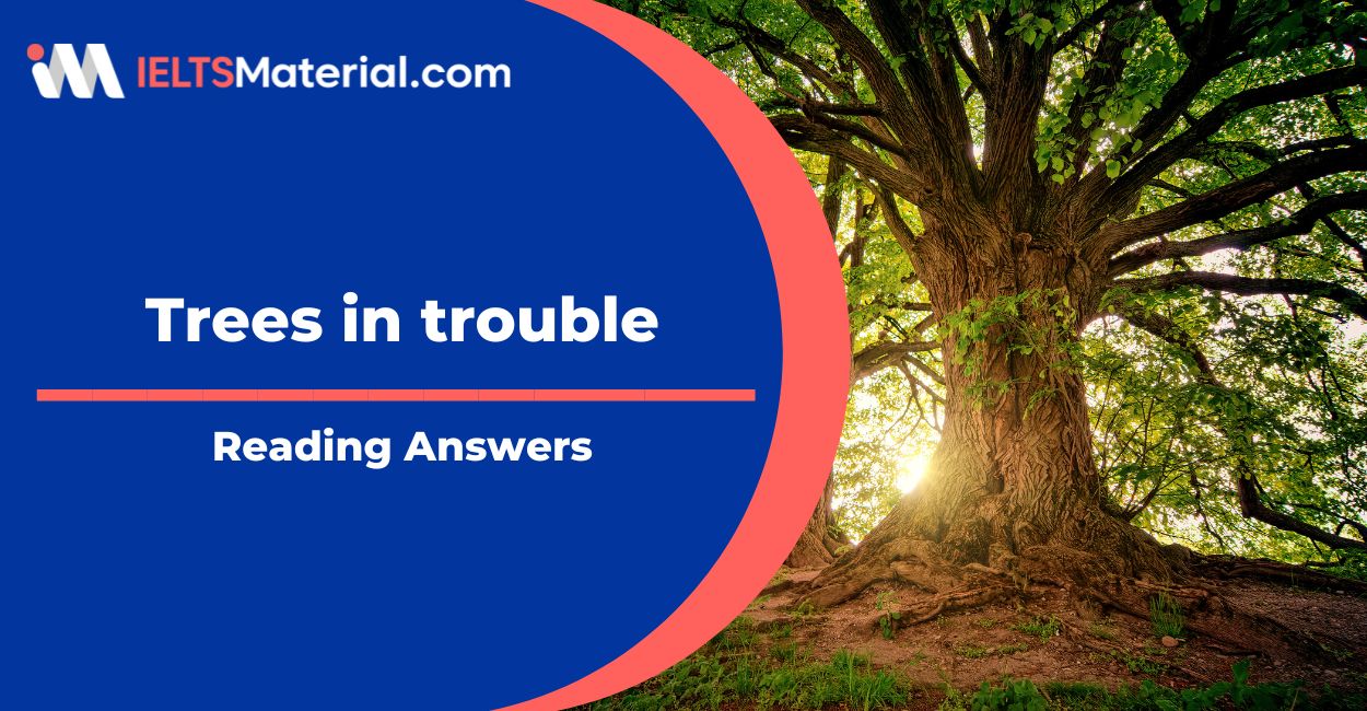 Trees in trouble Reading Answers