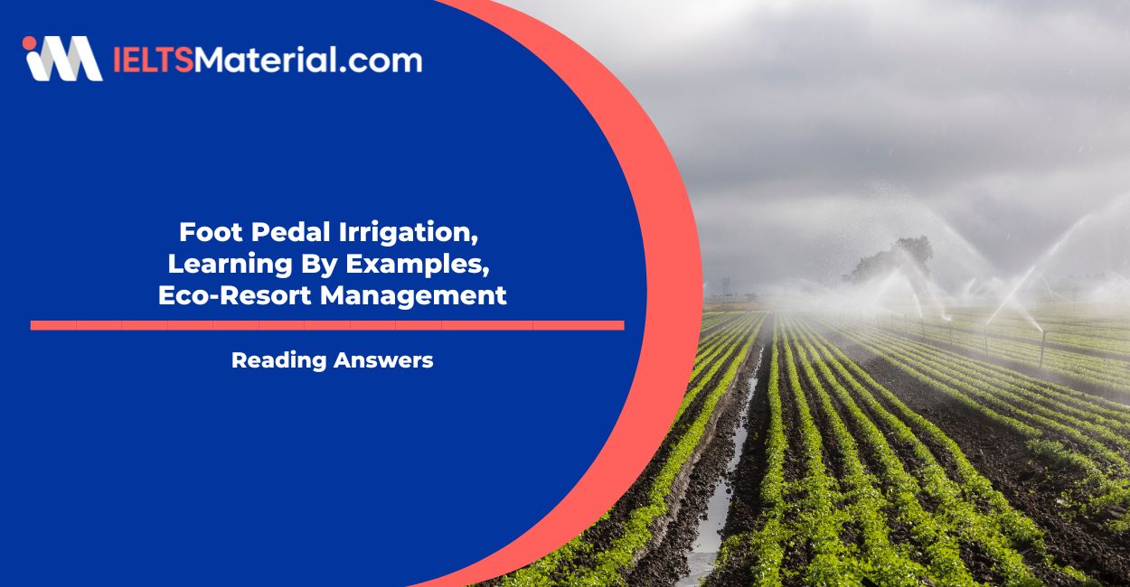 Foot Pedal Irrigation, Learning By Examples, Eco-Resort Management Reading Answers