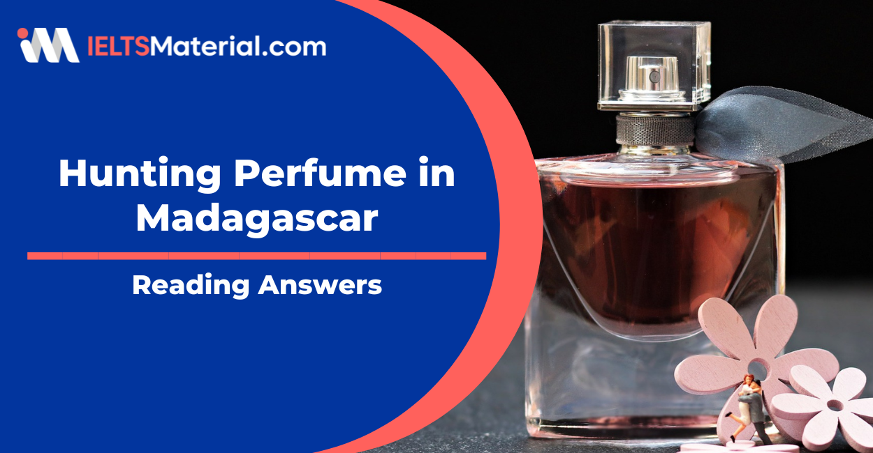 Hunting Perfume in Madagascar Reading Answers