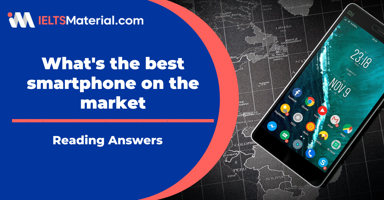 What’s The Best Smartphone on The Market Reading Answers