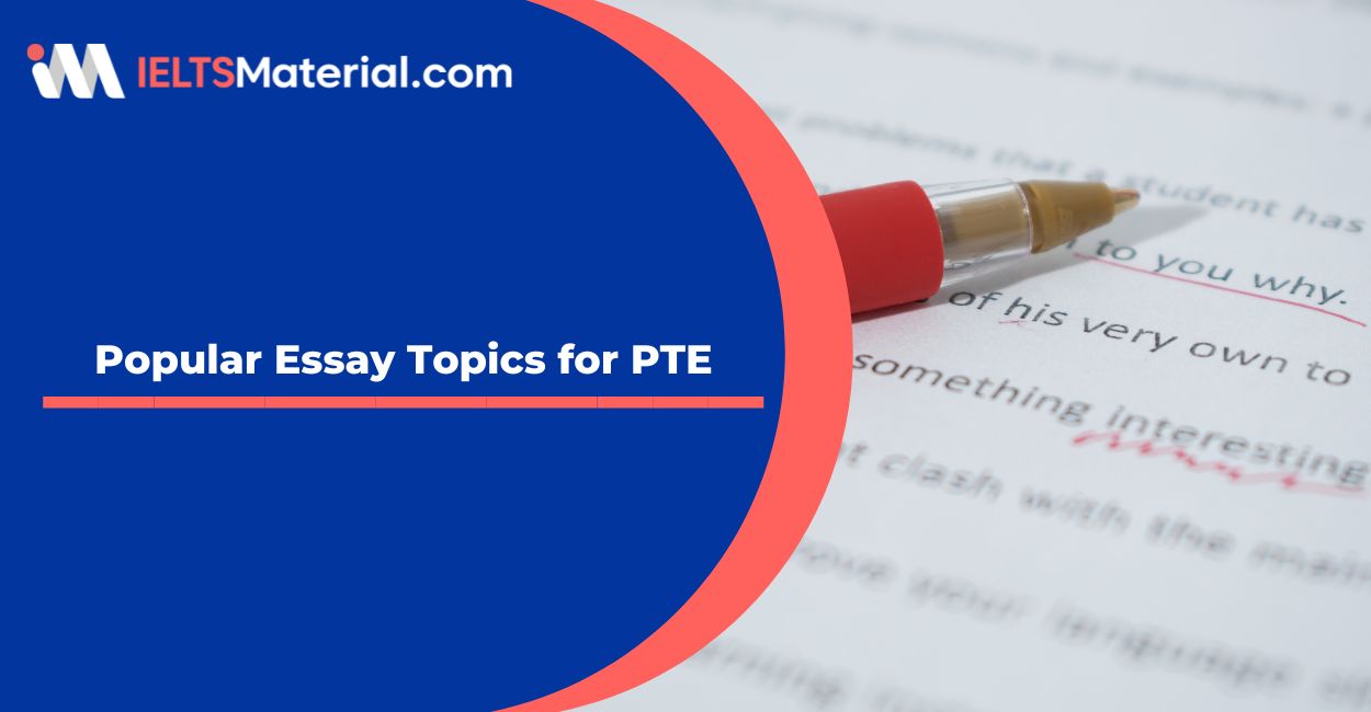 Popular Essay Topics for PTE