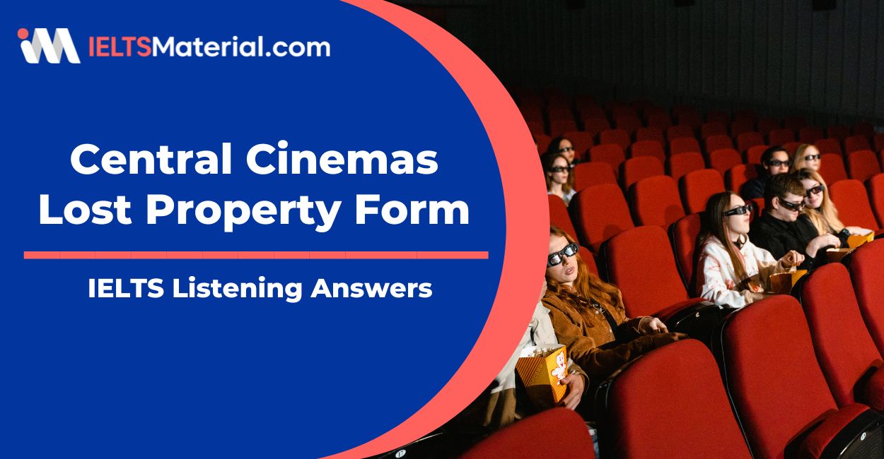 Central Cinemas Lost Property Form Listening Answers