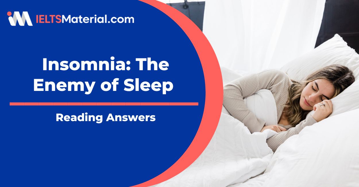 Insomnia: The Enemy of Sleep Reading Answers