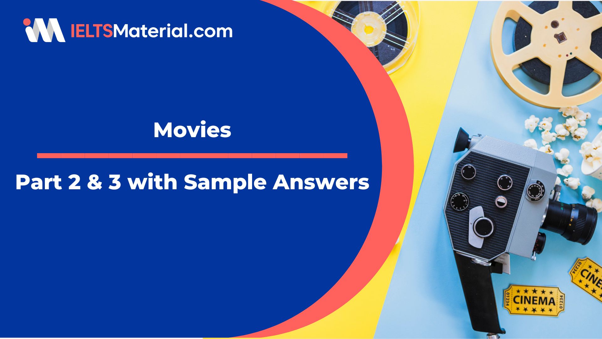 Movies: IELTS Speaking Part 2 & 3 Sample Answers