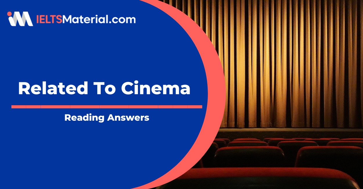 Related To Cinema Reading Answers
