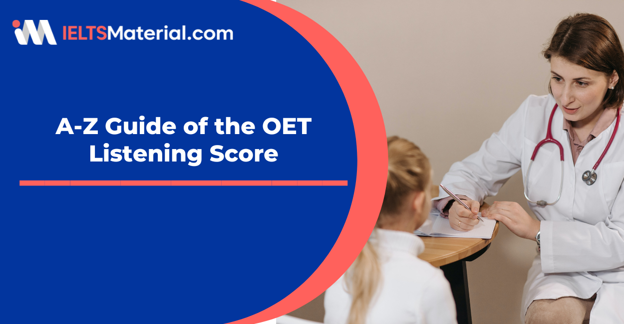 A-Z Guide of the OET Listening Score