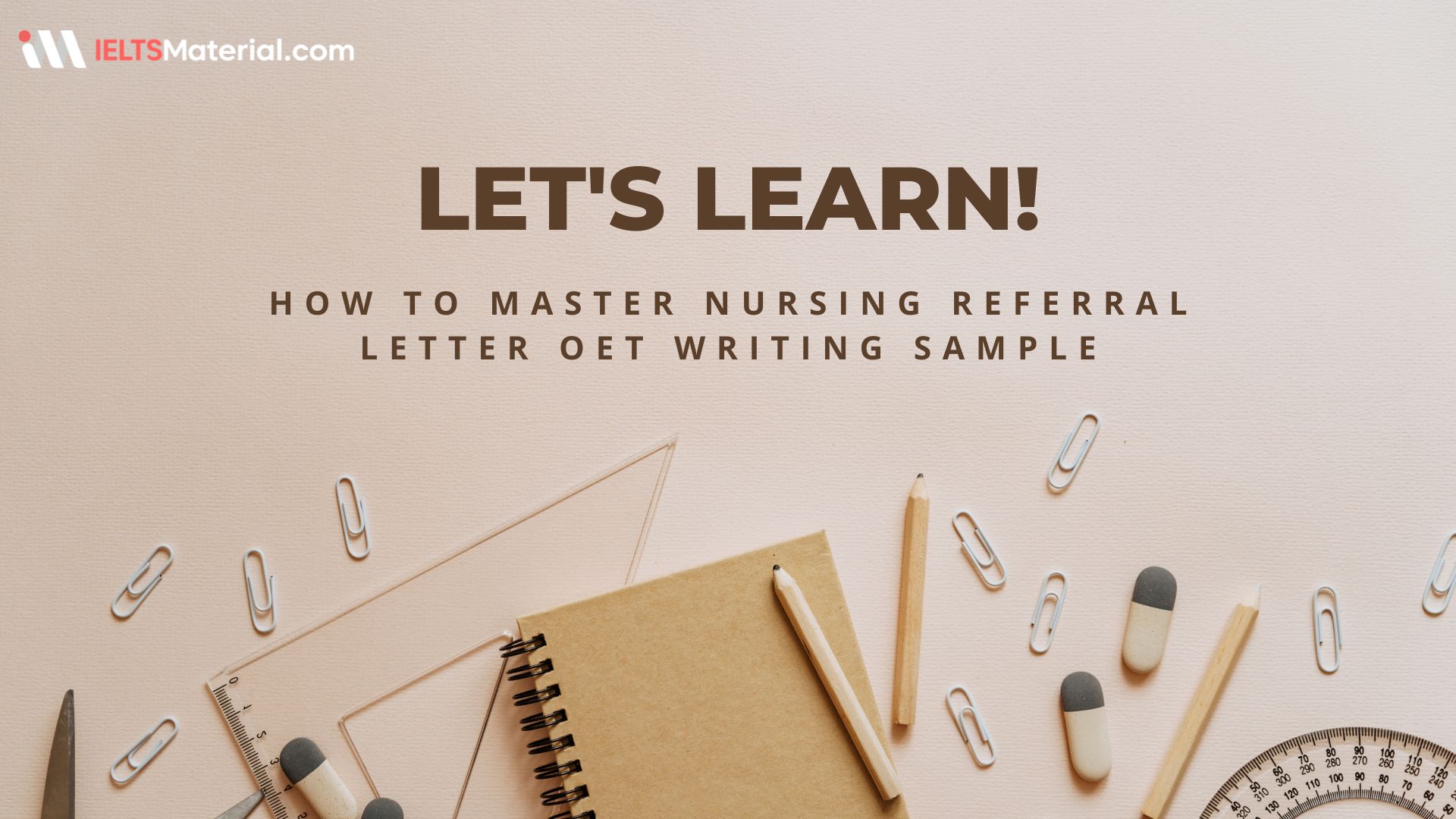 Nursing Referral Letter OET Writing Sample: Know Your Way To Success ...