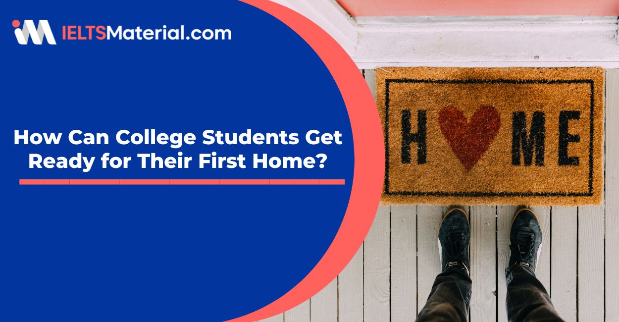 How Can College Students Get Ready for Their First Home?