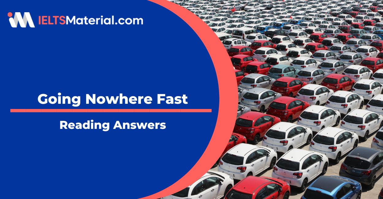 Going Nowhere Fast Reading Answers