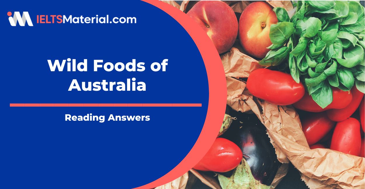 Wild Foods Of Australia IELTS Reading Answers