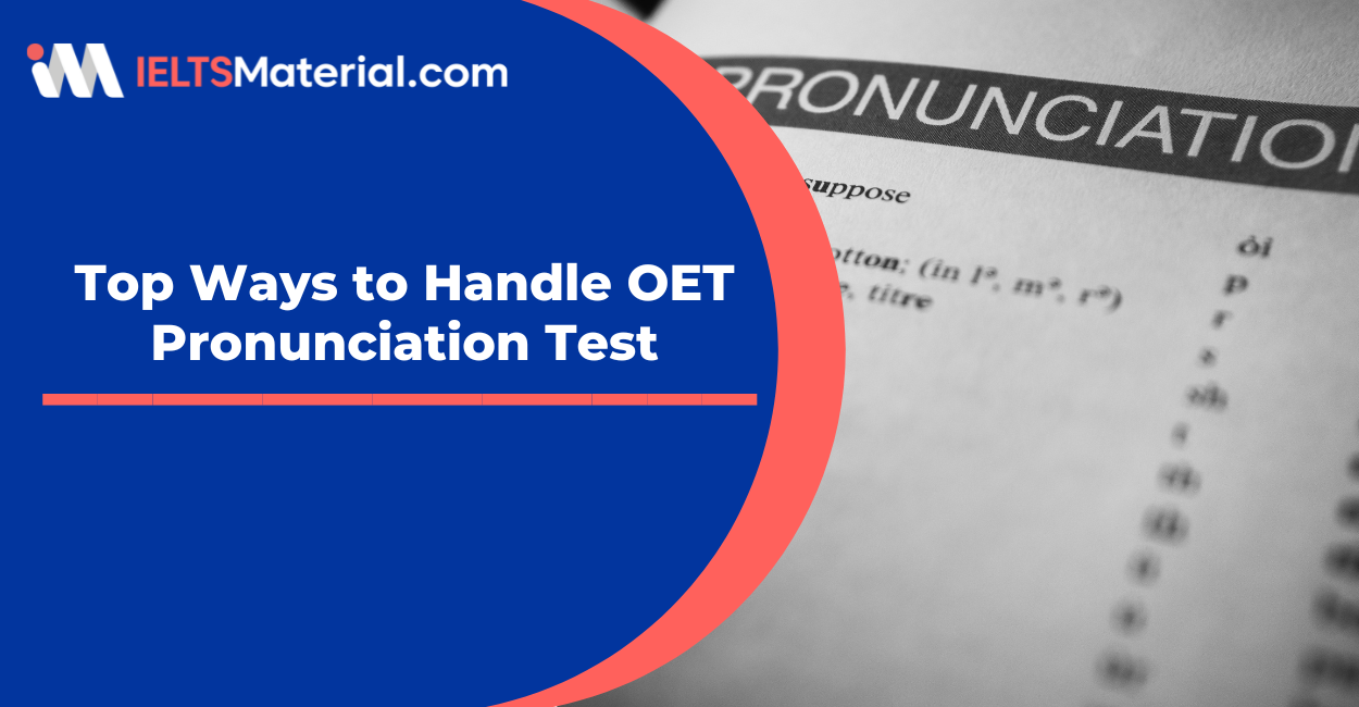 Top Ways to Handle OET Pronunciation Test
