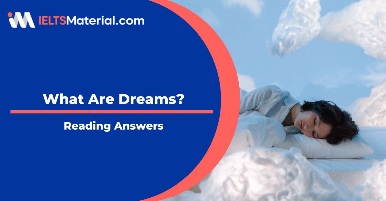 What Are Dreams? Reading Answers