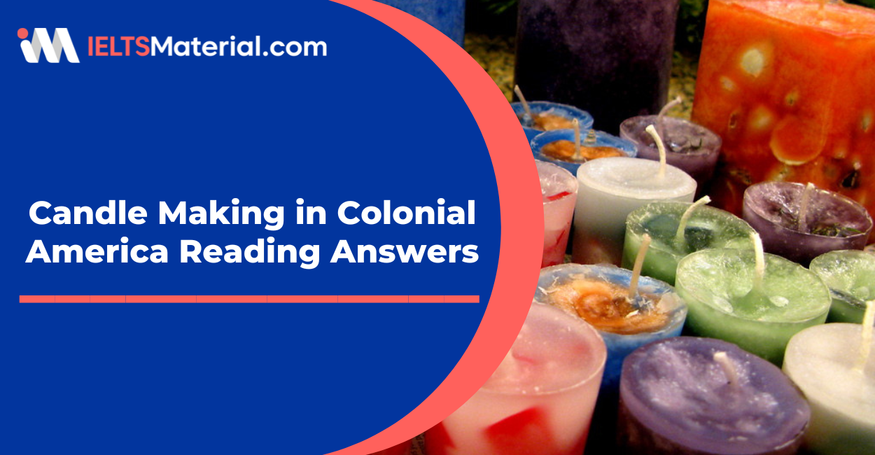 Reading Answers of Candle Making in Colonial America