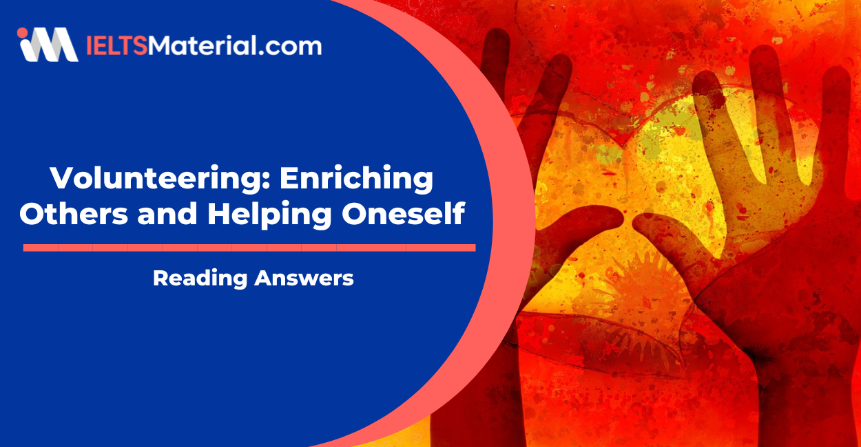 volunteering: Enriching Others and Helping Oneself Reading Answers