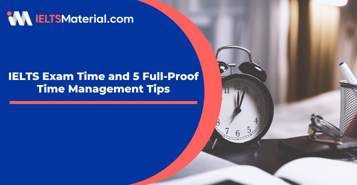 IELTS Exam Time and 5 Full-Proof Time Management Tips