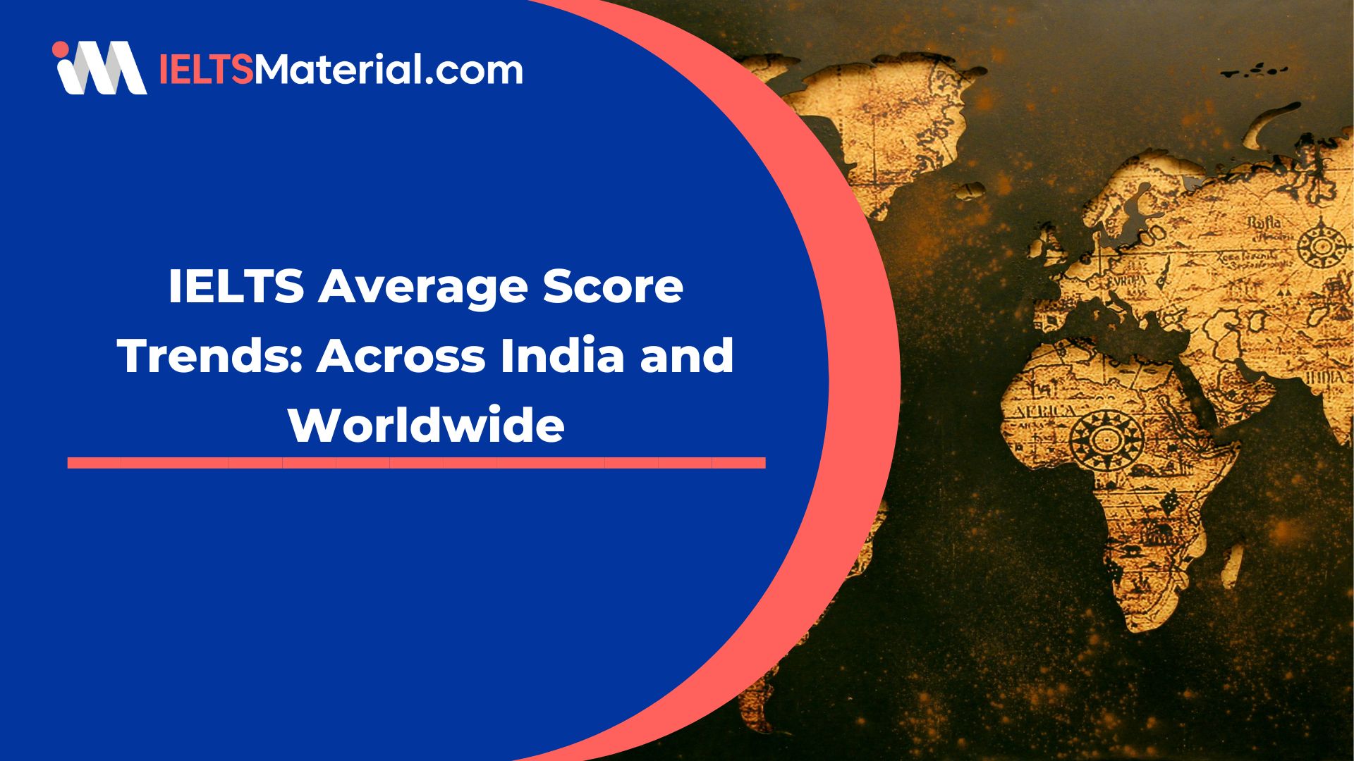 IELTS Average Score Trends: Across India and Worldwide 2023