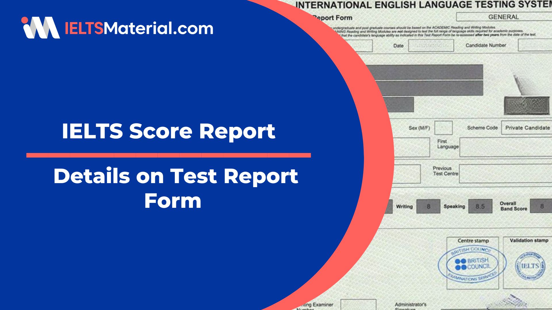 IELTS Score Report – Details on Test Report Form