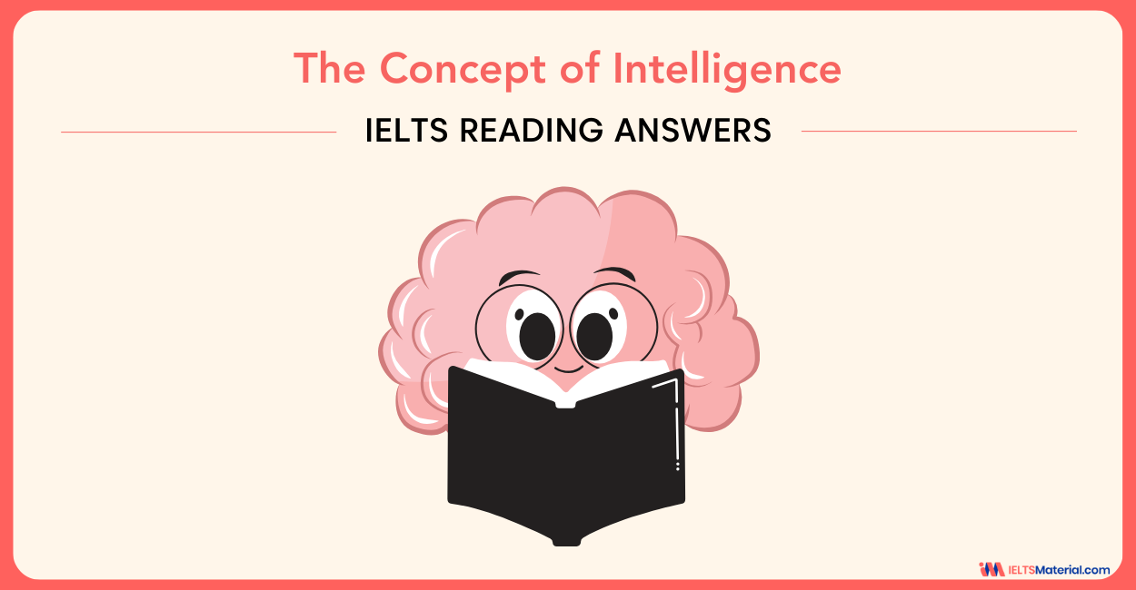 The Concept of Intelligence – IELTS Reading Answers
