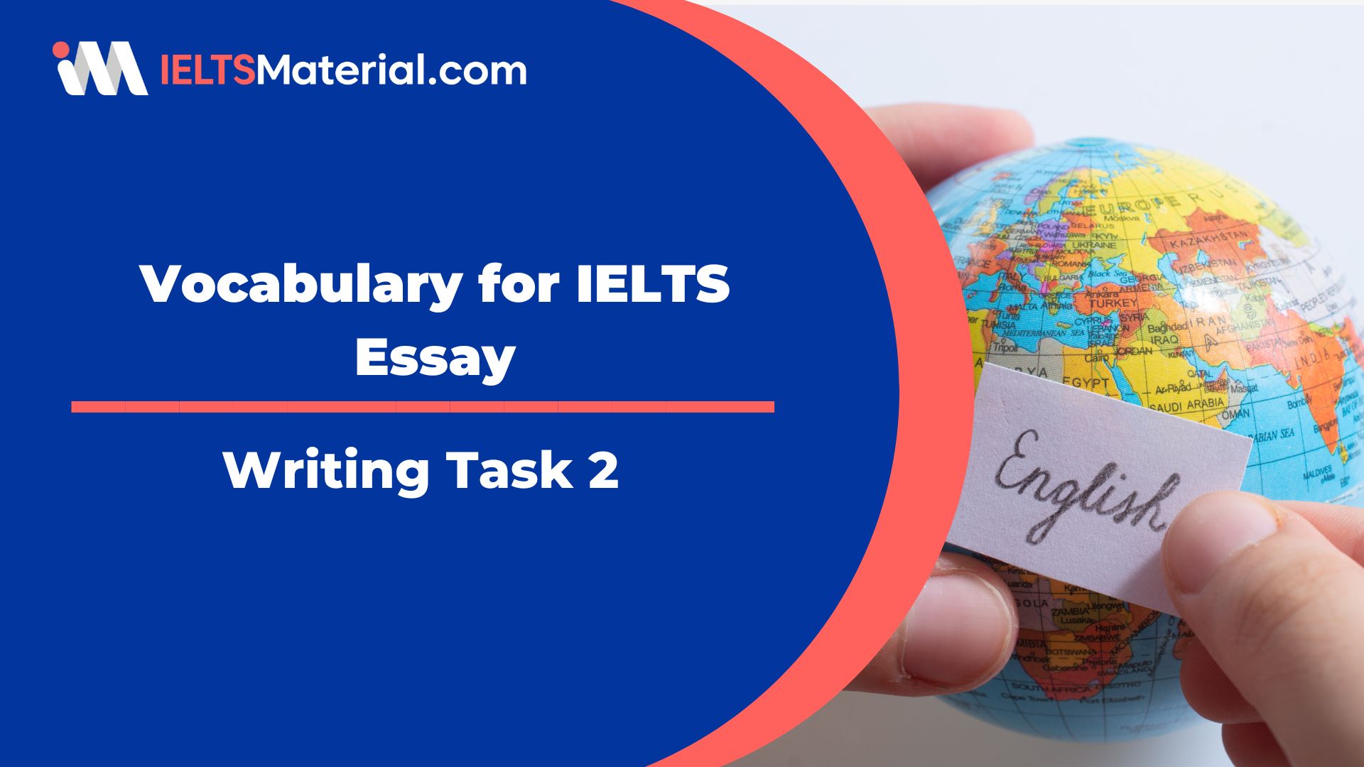 Vocabulary for IELTS Essay (Writing Task 2)