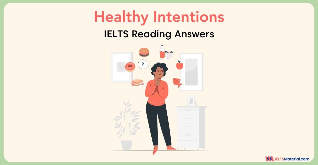Healthy Intentions – IELTS Reading Answer