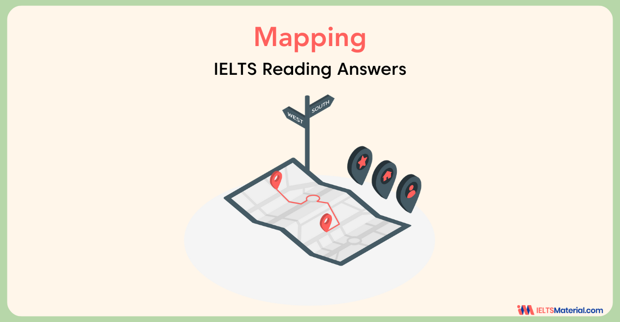 Mapping- IELTS Reading Answer