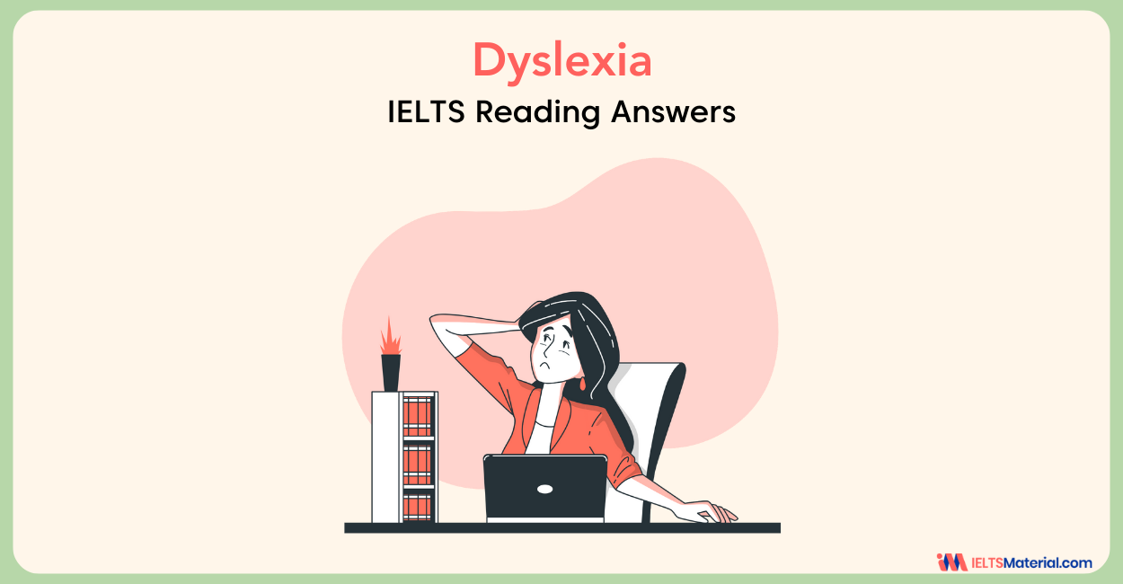 Dyslexia- IELTS Reading Answer
