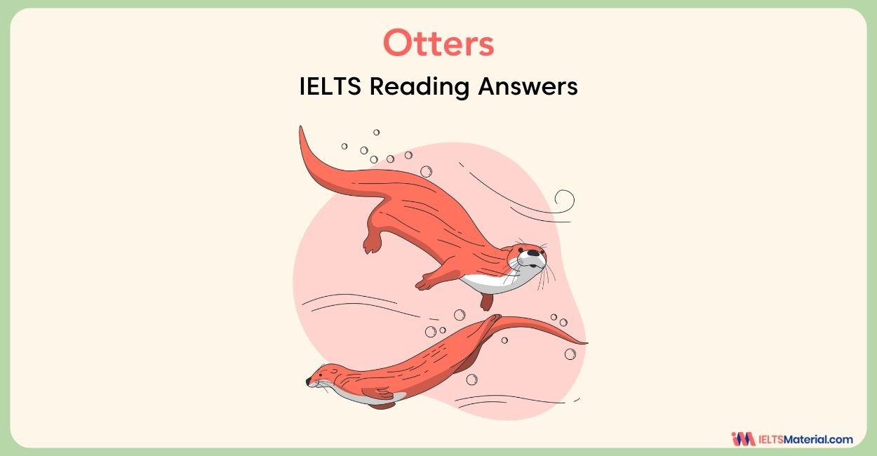 Otters- IELTS Reading Answers