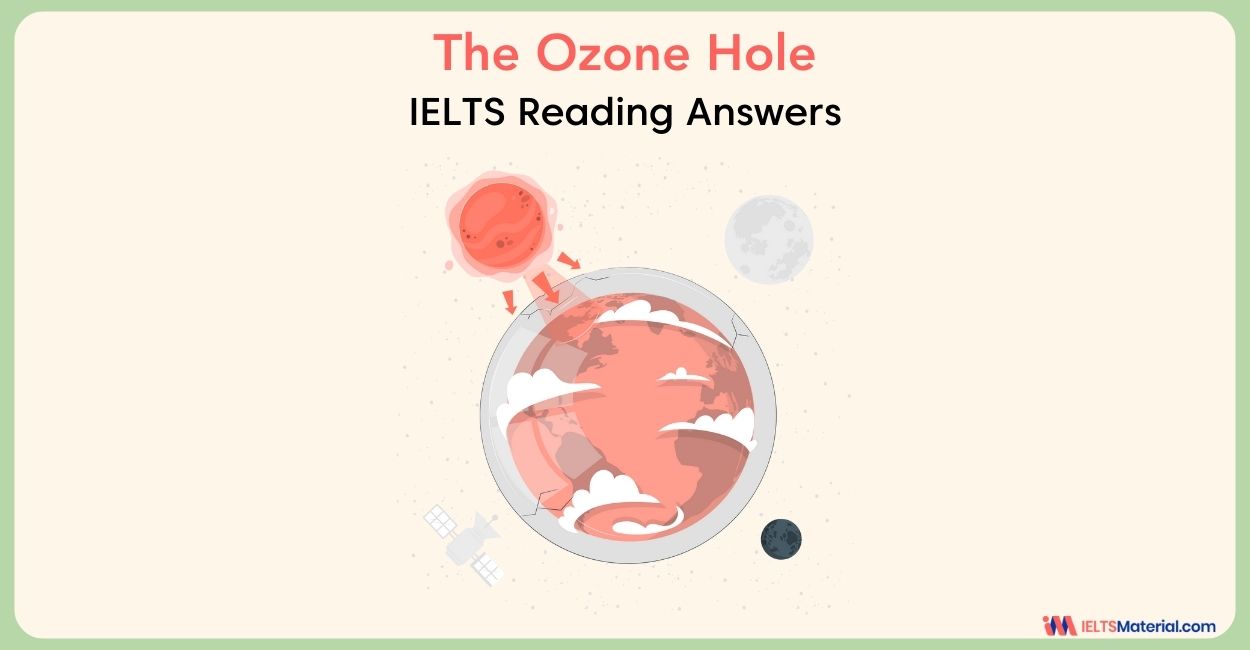 The Ozone Hole – IELTS Reading Answer