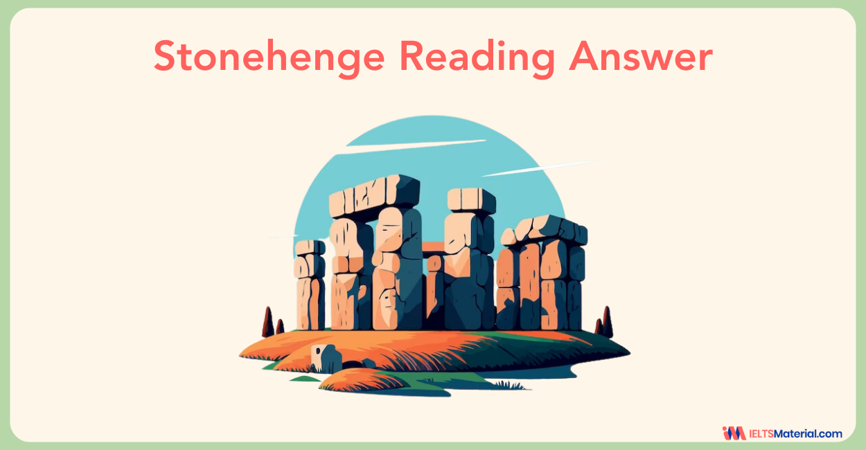 Stonehenge- IELTS Reading Answers