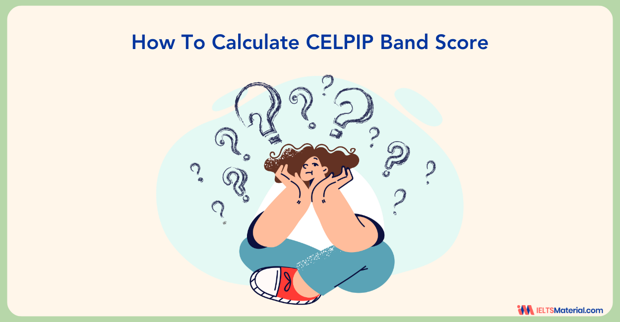 How To Calculate CELPIP Band Score
