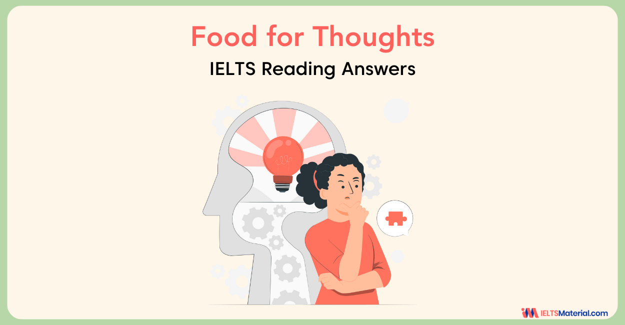 Food For Thoughts- IELTS Reading Answers