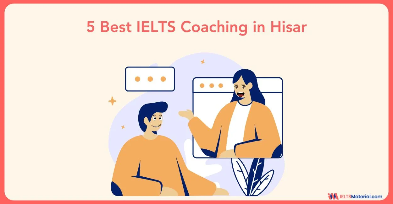 5 Best IELTS Coaching in Hisar 2024