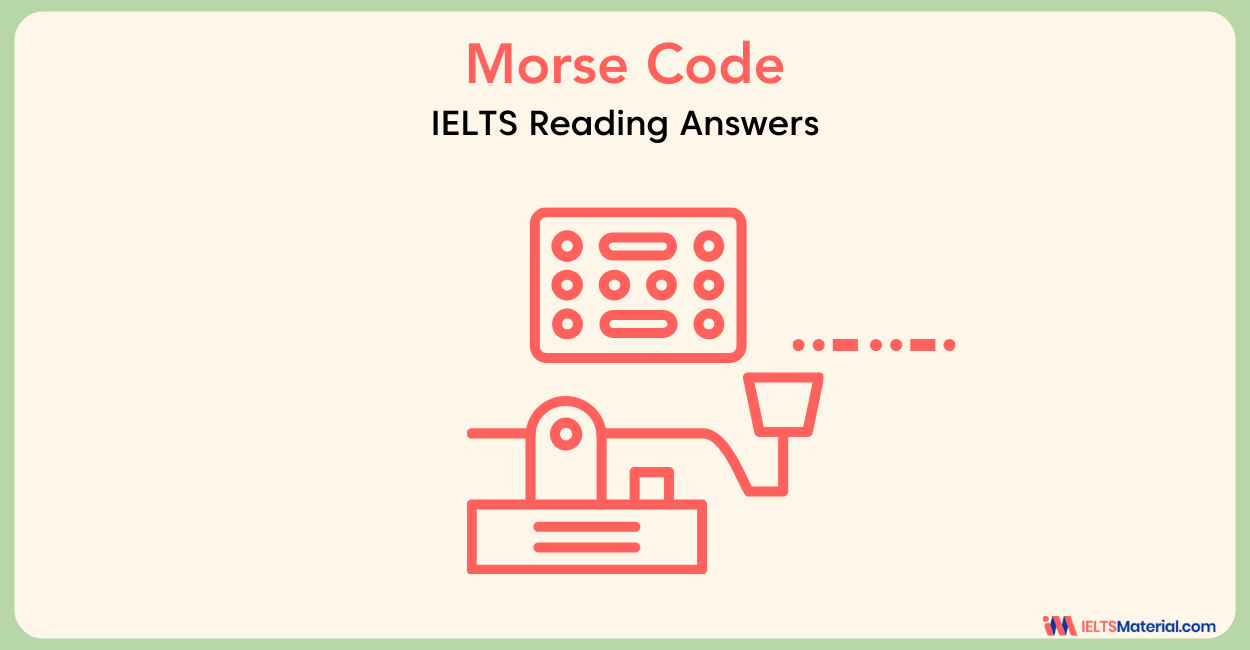 Morse Code- IELTS Reading Answer