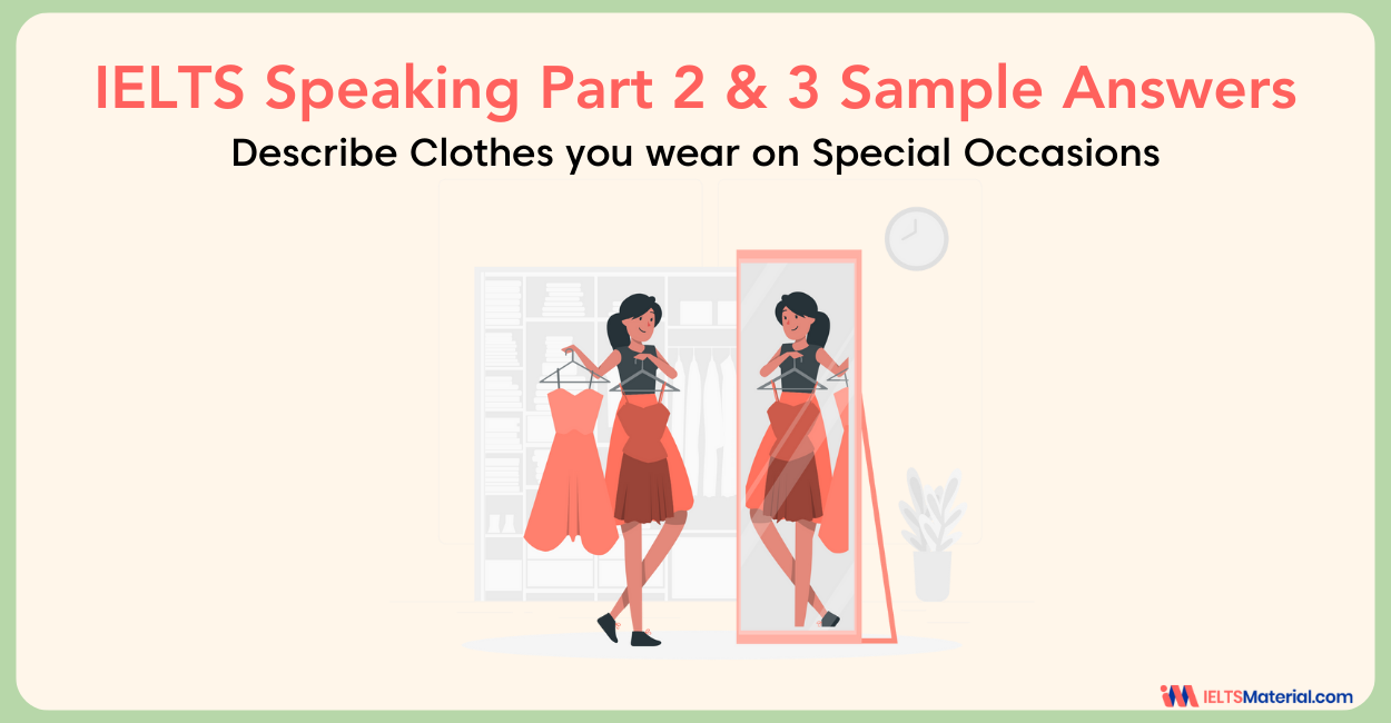 Clothes: IELTS Speaking Part 2 & 3 Sample Answers