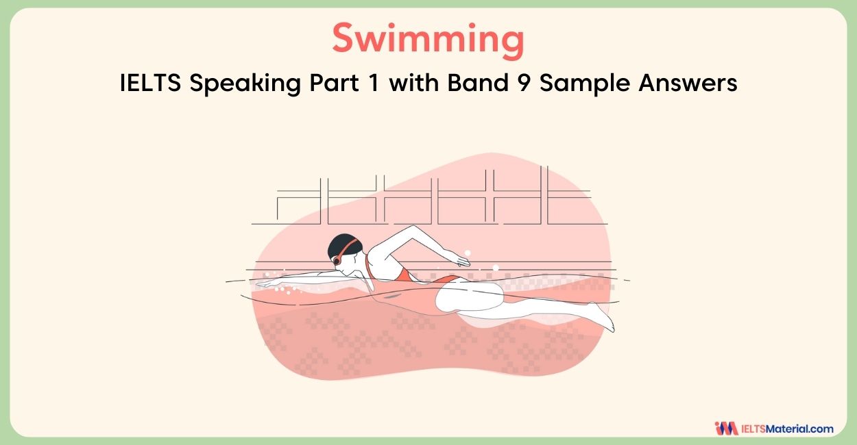 Swimming: IELTS Speaking Part 1 Sample Answer