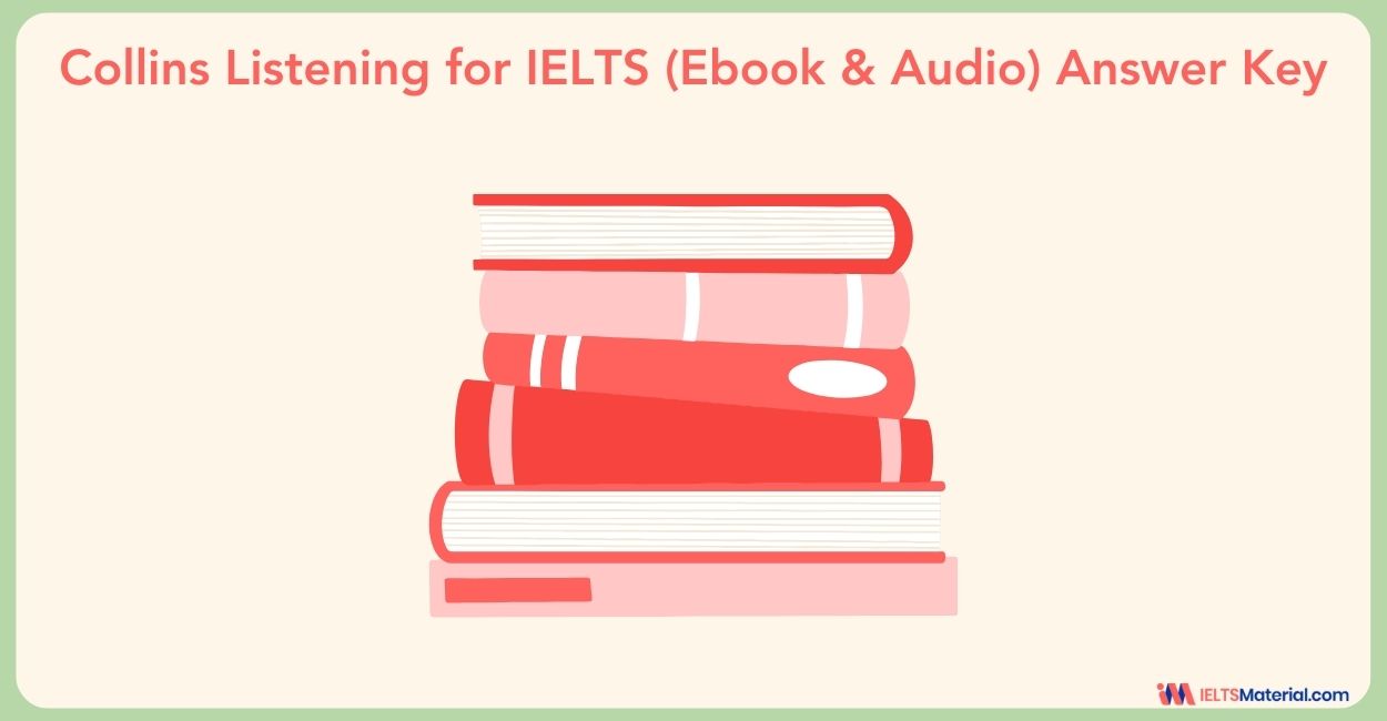 Collins Listening for IELTS (Ebook & Audio) Answer Key