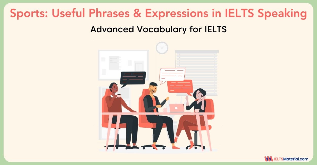 IELTS Sport Vocabulary Advanced : Useful Phrases & Expressions in IELTS Speaking