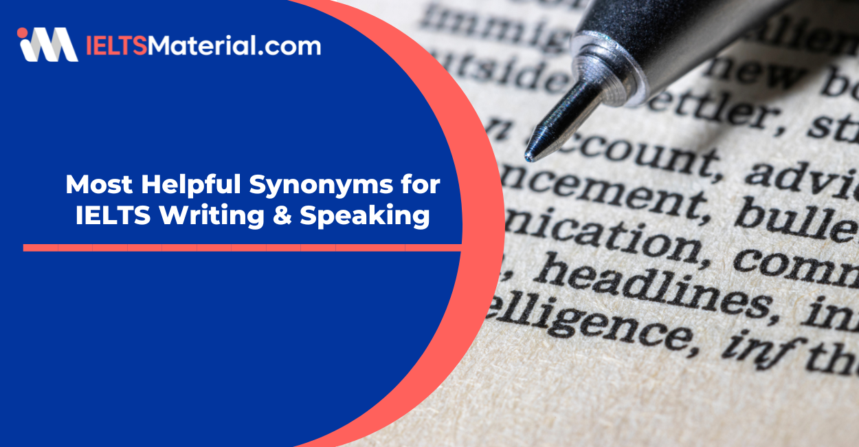 Most Helpful Synonyms for IELTS Writing & Speaking