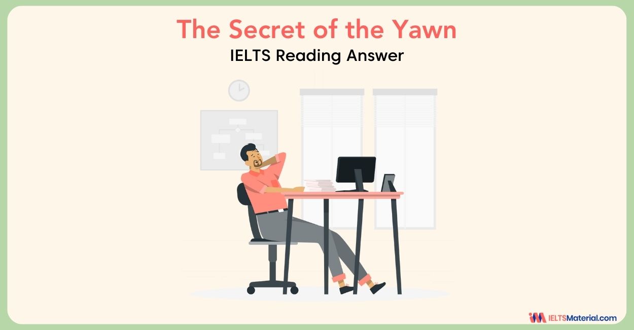 The Secret of the Yawn- IELTS Reading Answers