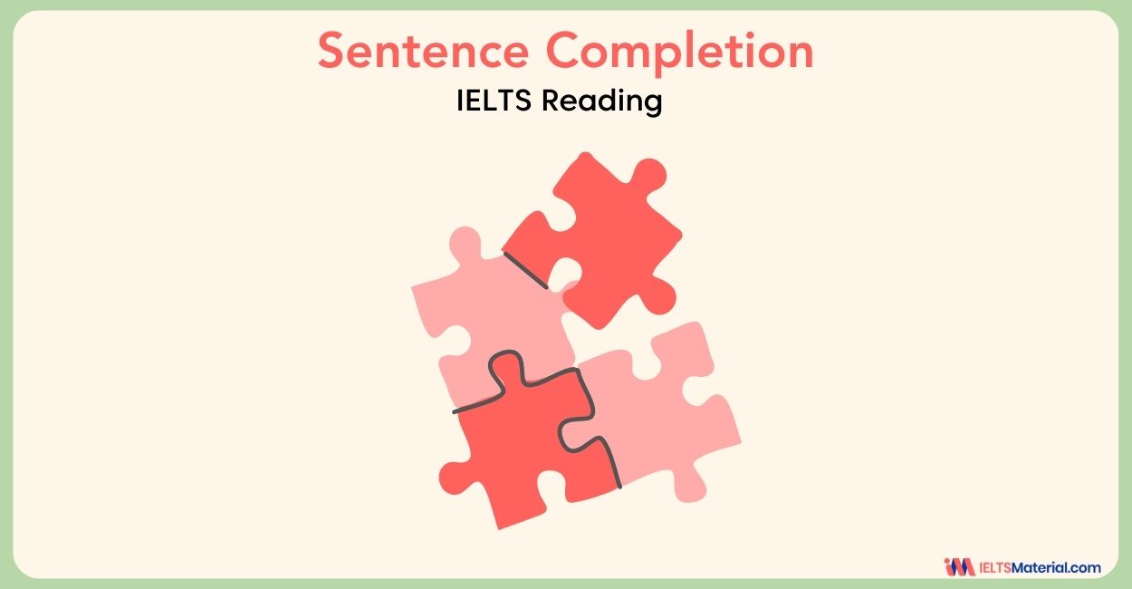 IELTS Reading Sentence Completion